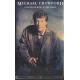 MICHAEL CRAWFORD: A Touch of Music in the Night